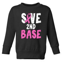 Funny Breast Cancer Awareness Month Save Second 2nd Base Toddler Sweatshirt