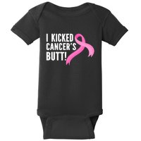 Funny Breast Cancer I Kicked Cancers Butt Design Baby Bodysuit