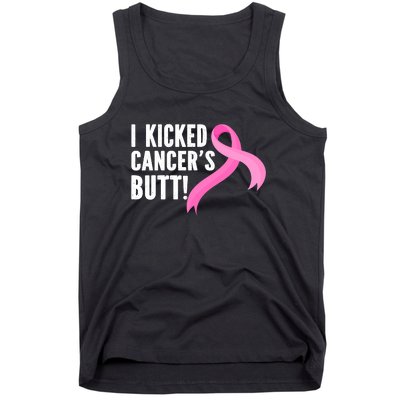 Funny Breast Cancer I Kicked Cancers Butt Design Tank Top