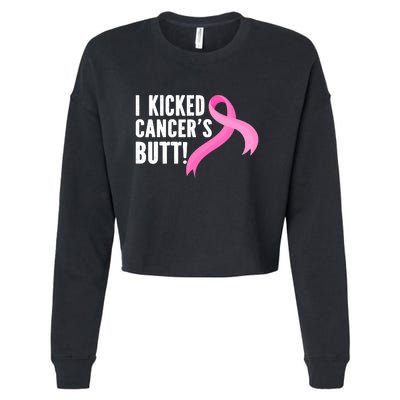 Funny Breast Cancer I Kicked Cancers Butt Design Cropped Pullover Crew