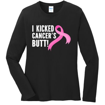 Funny Breast Cancer I Kicked Cancers Butt Design Ladies Long Sleeve Shirt