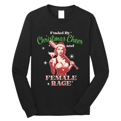 Fueled By Christmas Cheer And Female Rage Funny Liberal Long Sleeve Shirt