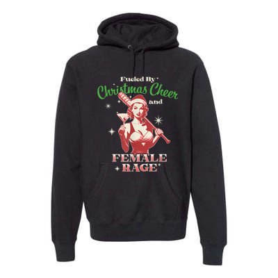 Fueled By Christmas Cheer And Female Rage Funny Liberal Premium Hoodie