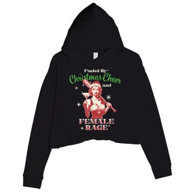 Fueled By Christmas Cheer And Female Rage Funny Liberal Crop Fleece Hoodie