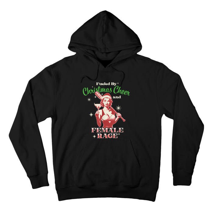 Fueled By Christmas Cheer And Female Rage Funny Liberal Tall Hoodie