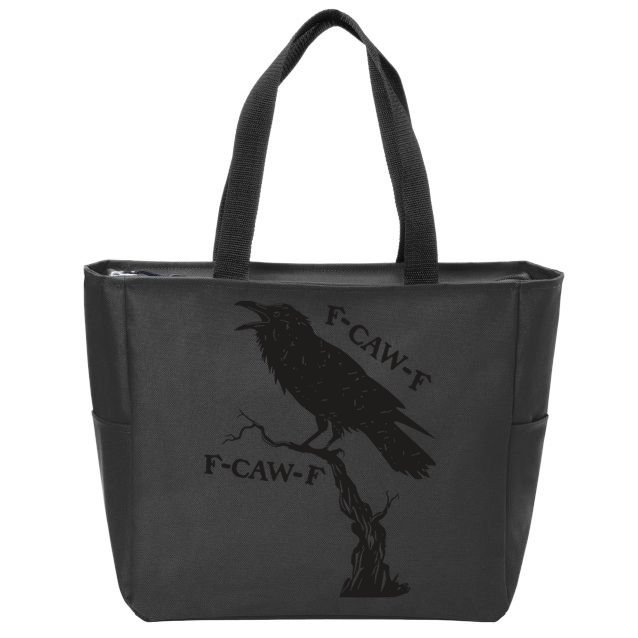 F-Caw-F Black Crow Pun Funny Bird Cawing Grunge Zip Tote Bag