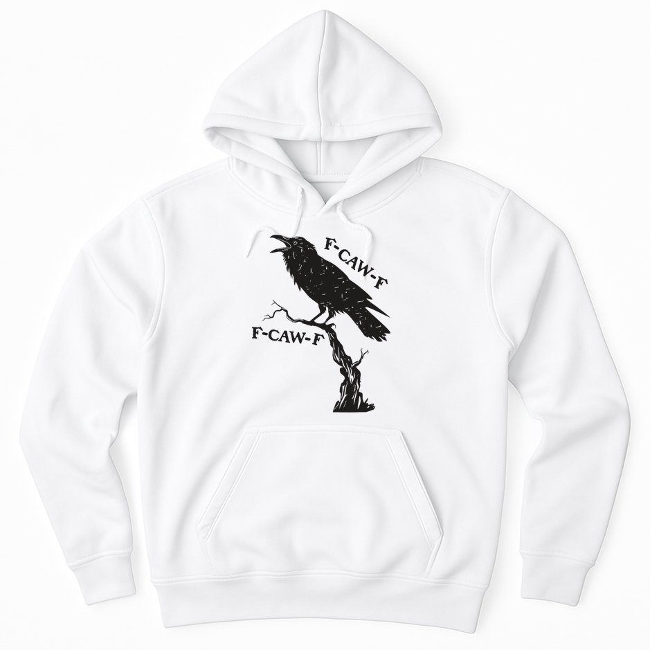 F-Caw-F Black Crow Pun Funny Bird Cawing Grunge Hoodie