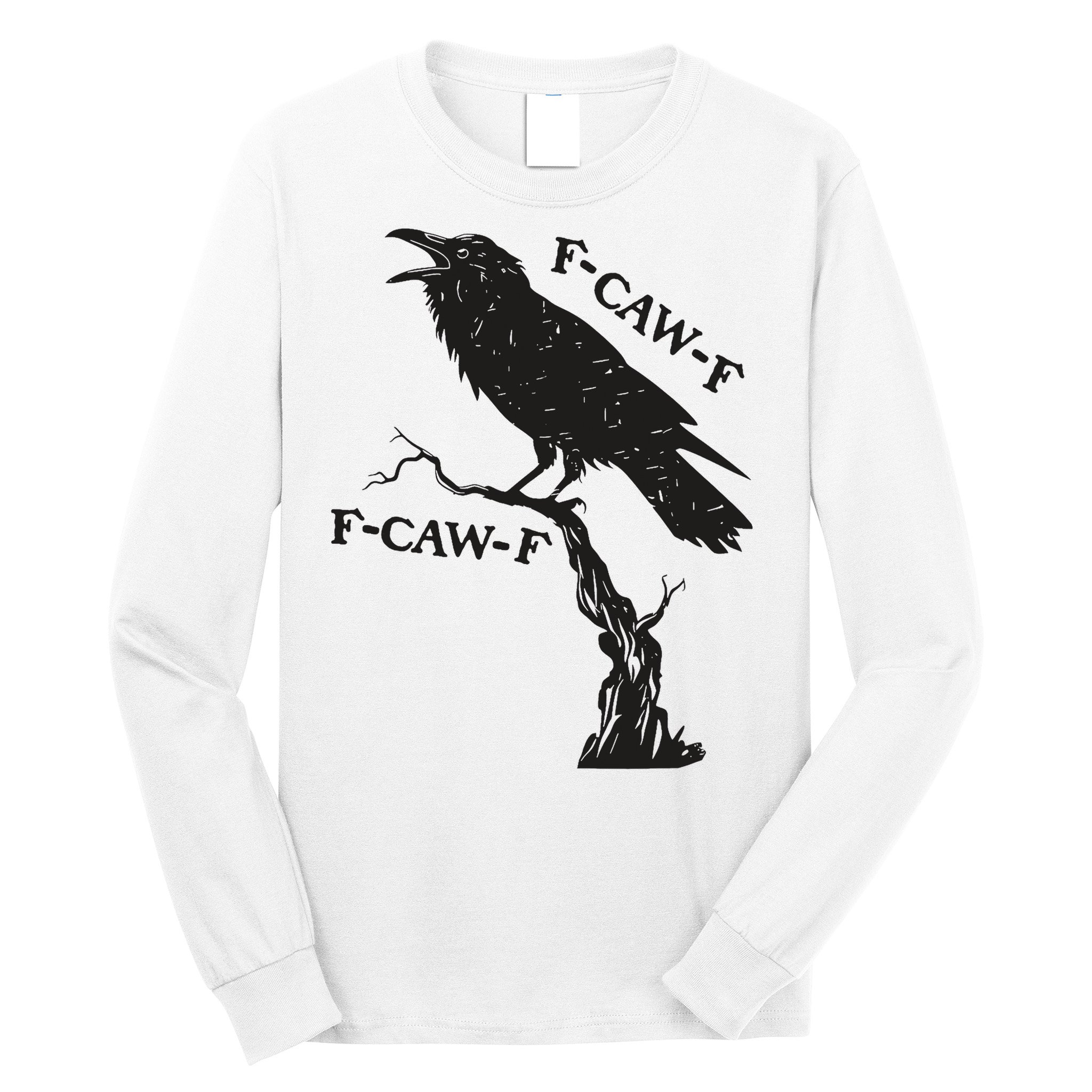 F-Caw-F Black Crow Pun Funny Bird Cawing Grunge Long Sleeve Shirt