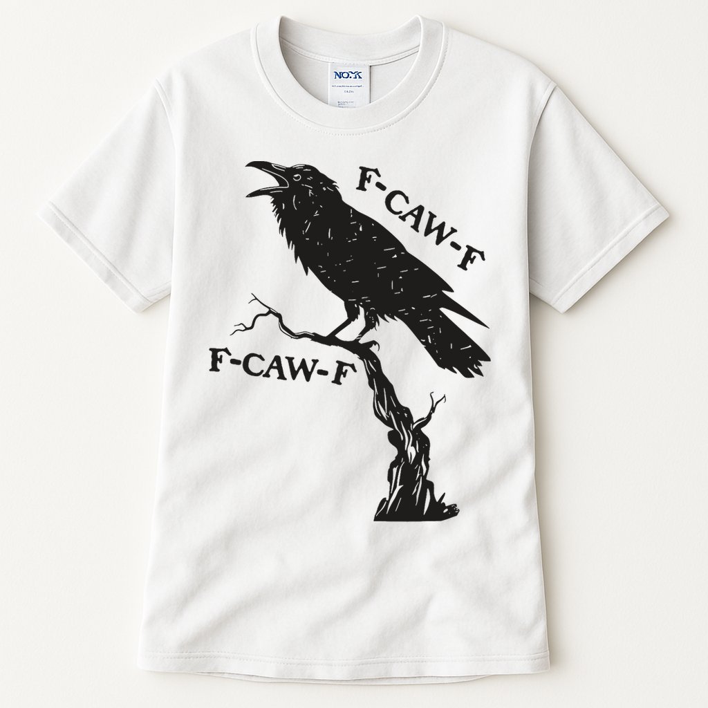 F-Caw-F Black Crow Pun Funny Bird Cawing Grunge Tall T-Shirt
