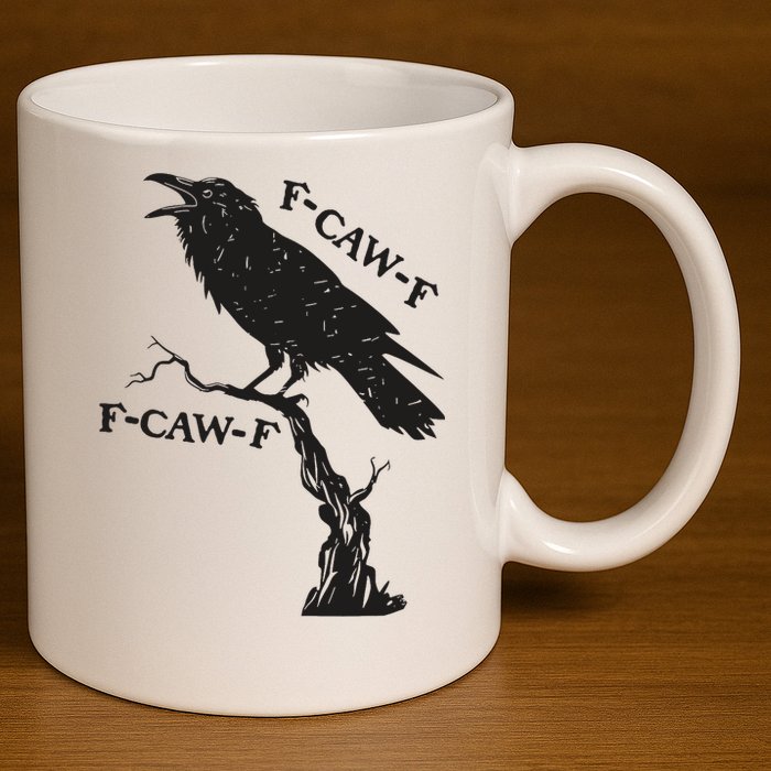 F-Caw-F Black Crow Pun Funny Bird Cawing Grunge 11oz C Handle Ceramic Mug