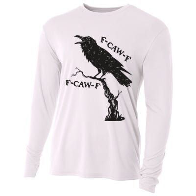 F-Caw-F Black Crow Pun Funny Bird Cawing Grunge Cooling Performance Long Sleeve Crew