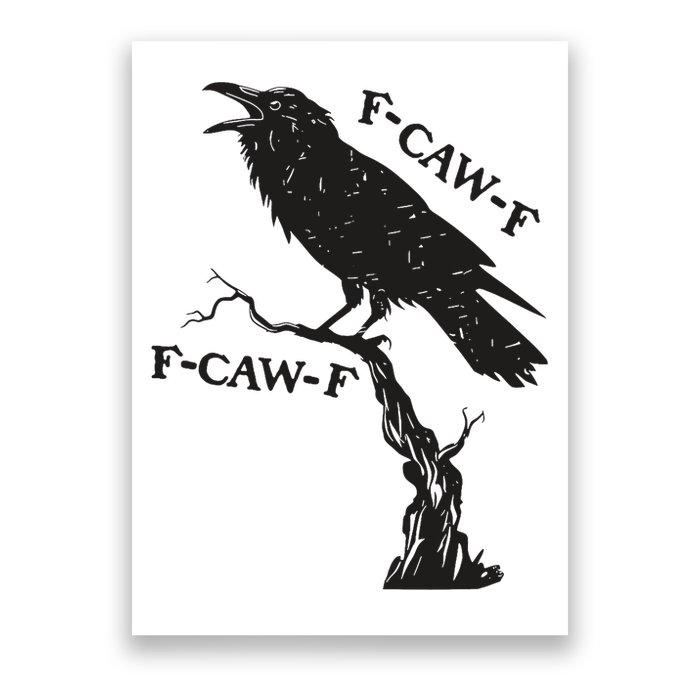 F-Caw-F Black Crow Pun Funny Bird Cawing Grunge Poster