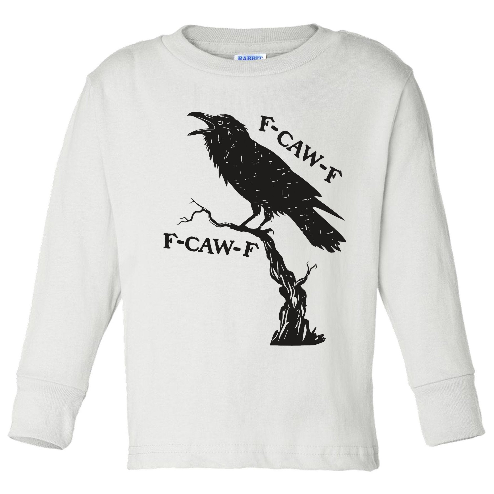 F-Caw-F Black Crow Pun Funny Bird Cawing Grunge Toddler Long Sleeve Shirt
