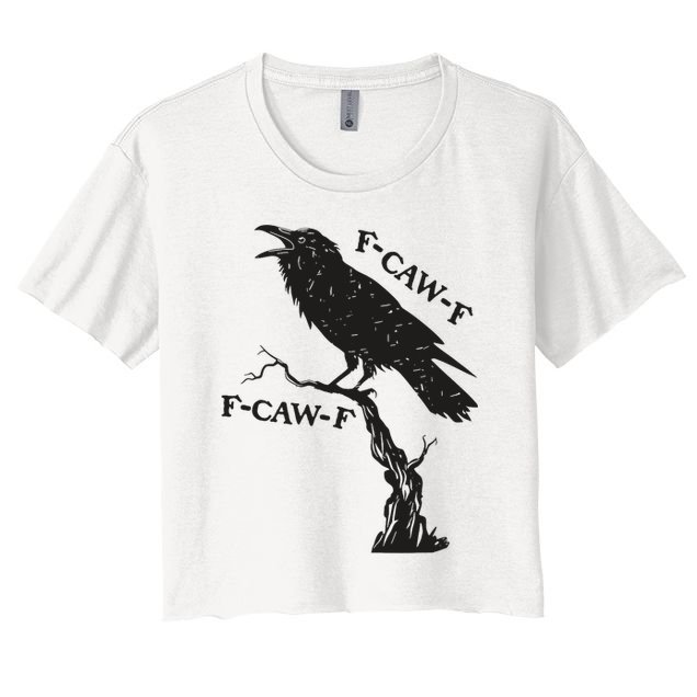 F-Caw-F Black Crow Pun Funny Bird Cawing Grunge Crop Top