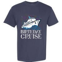 Funny Birthday Cruise Garment-Dyed Heavyweight T-Shirt