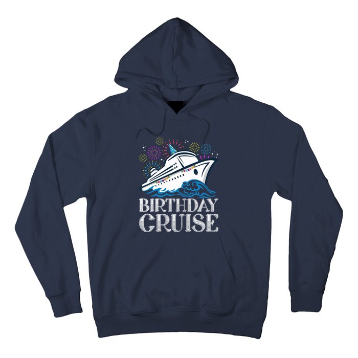 Funny Birthday Cruise Hoodie