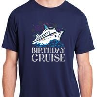 Funny Birthday Cruise Adult ChromaSoft Performance T-Shirt