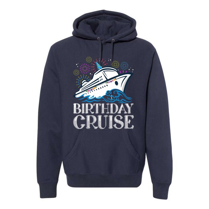 Funny Birthday Cruise Premium Hoodie