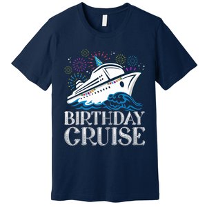 Funny Birthday Cruise Premium T-Shirt