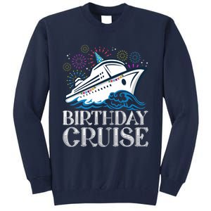 Funny Birthday Cruise Tall Sweatshirt