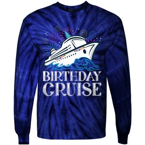 Funny Birthday Cruise Tie-Dye Long Sleeve Shirt