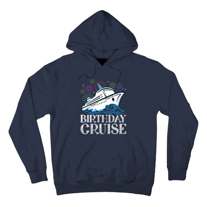 Funny Birthday Cruise Tall Hoodie