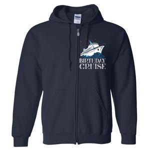 Funny Birthday Cruise Full Zip Hoodie