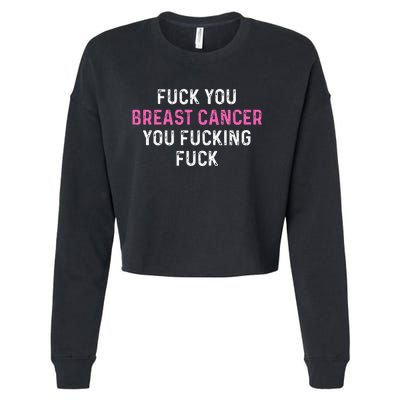 Fuck Breast Cancer Funny Breast Cancer Awareness Cropped Pullover Crew