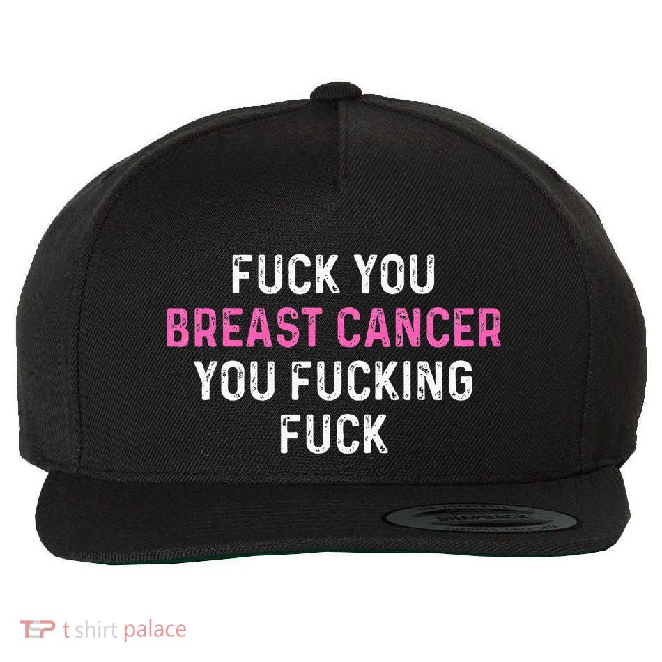 Fuck Breast Cancer Funny Breast Cancer Awareness Wool Snapback Cap