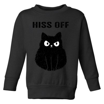 Funny Black Cat Hiss Off Meow Cat Toddler Sweatshirt