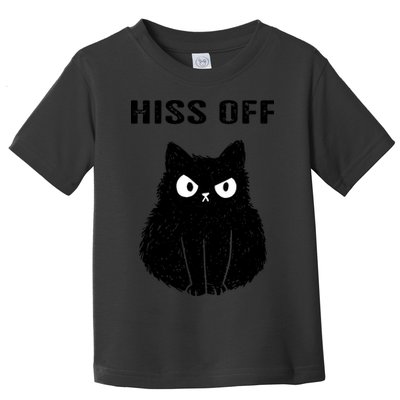Funny Black Cat Hiss Off Meow Cat Toddler T-Shirt