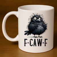 F-Caw-F Black Crow Black Bird Funny Crow F-Caw-F Premium 11oz C Handle Ceramic Mug