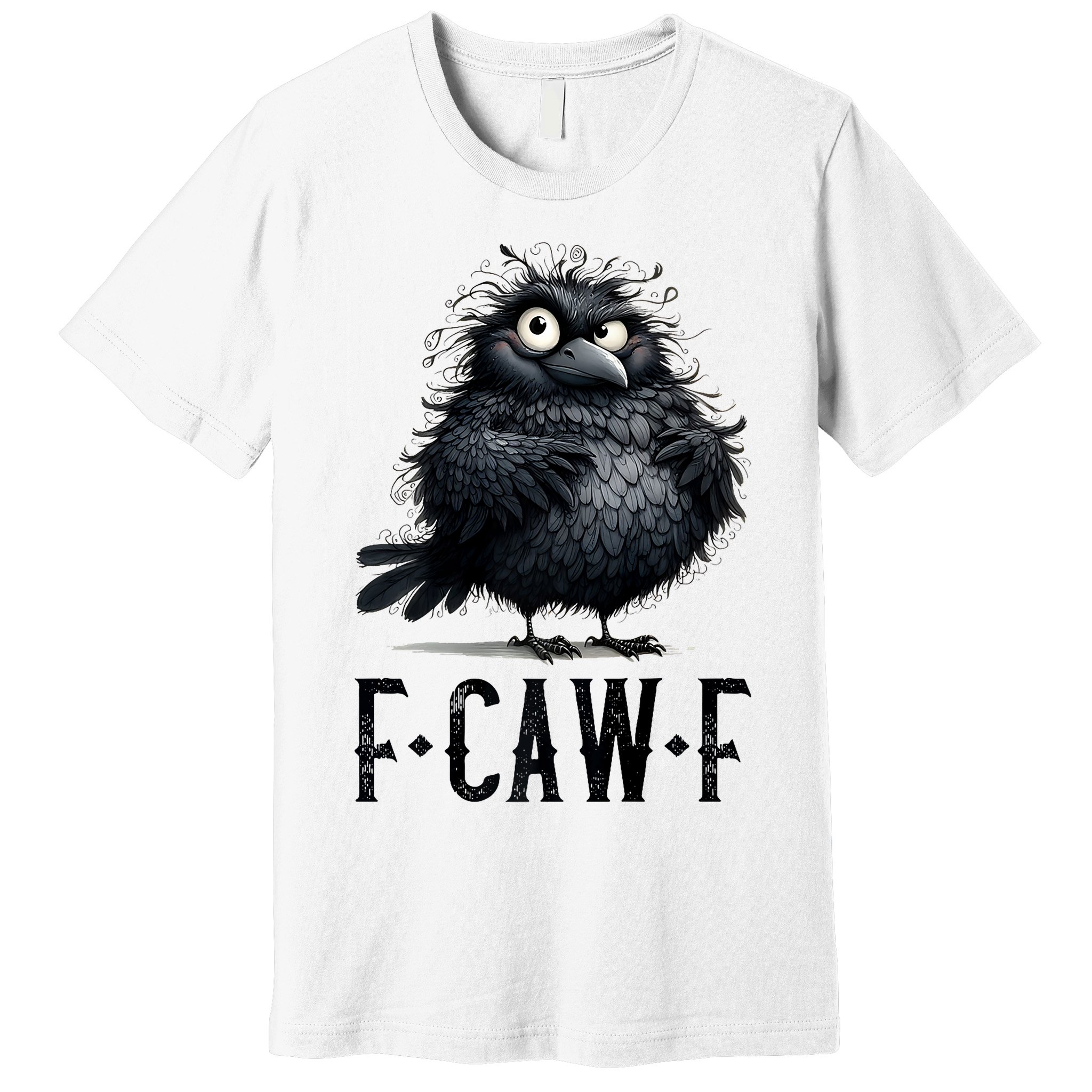 F-Caw-F Black Crow Black Bird Funny Crow F-Caw-F Premium Premium T-Shirt