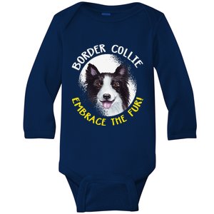 Funny Border Collie Embrace The Fur Dog Lover Paws Pet Gift Baby Long Sleeve Bodysuit