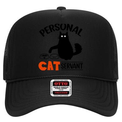 Funny Black Cat Personal Cat Servant High Crown Mesh Back Trucker Hat