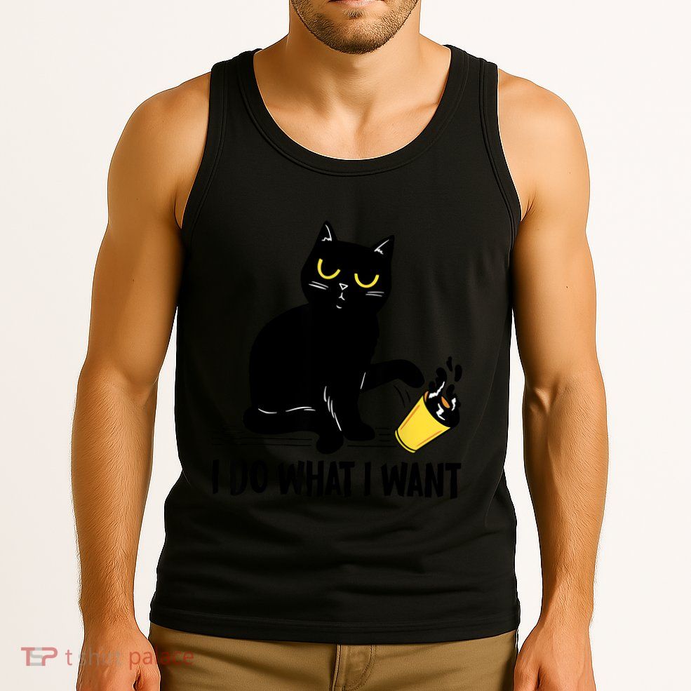 Funny Black Cat I Do What I Want Cat Lover Gifts Tank Top