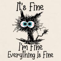 Funny Black Cat ItS Fine IM Fine Everything Is Fine Garment-Dyed Women's Muscle Tee