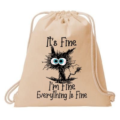 Funny Black Cat ItS Fine IM Fine Everything Is Fine Drawstring Bag