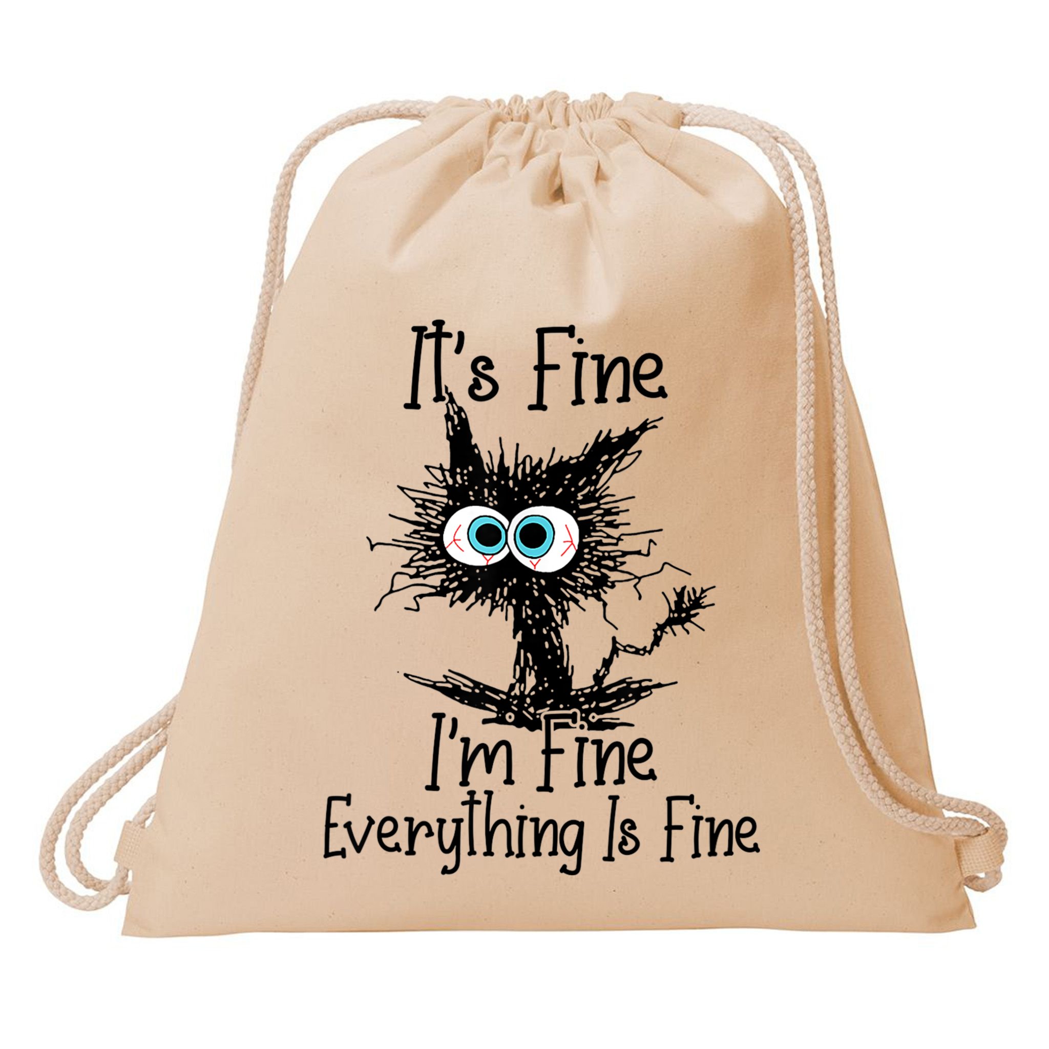 Funny Black Cat ItS Fine IM Fine Everything Is Fine Drawstring Bag