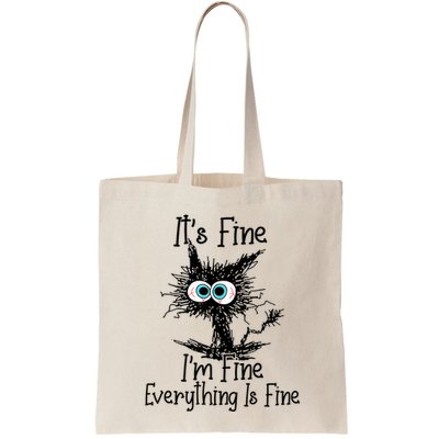 Funny Black Cat ItS Fine IM Fine Everything Is Fine Bag