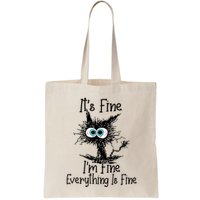 Funny Black Cat ItS Fine IM Fine Everything Is Fine Bag