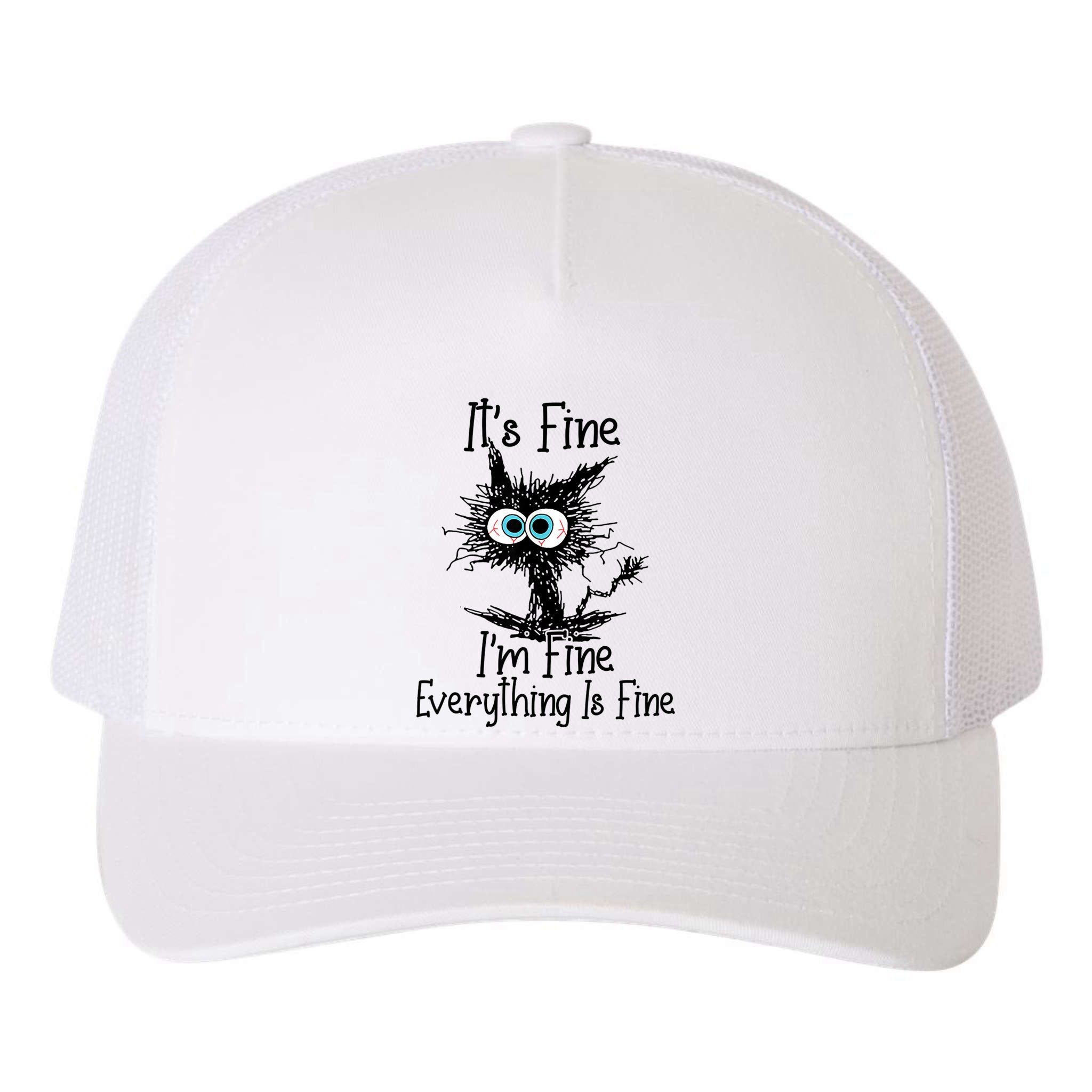 Funny Black Cat ItS Fine IM Fine Everything Is Fine Yupoong Adult 5-Panel Trucker Hat