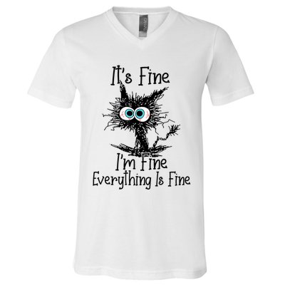 Funny Black Cat ItS Fine IM Fine Everything Is Fine V-Neck T-Shirt