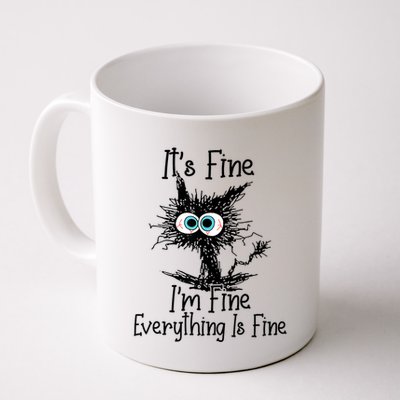 Funny Black Cat ItS Fine IM Fine Everything Is Fine Mug