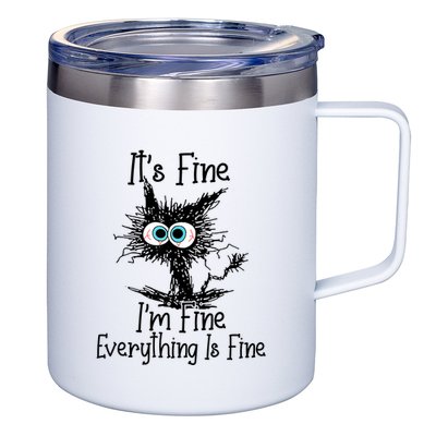 Funny Black Cat ItS Fine IM Fine Everything Is Fine 12oz Stainless Steel Coffee Mug
