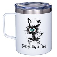 Funny Black Cat ItS Fine IM Fine Everything Is Fine 12oz Stainless Steel Coffee Mug