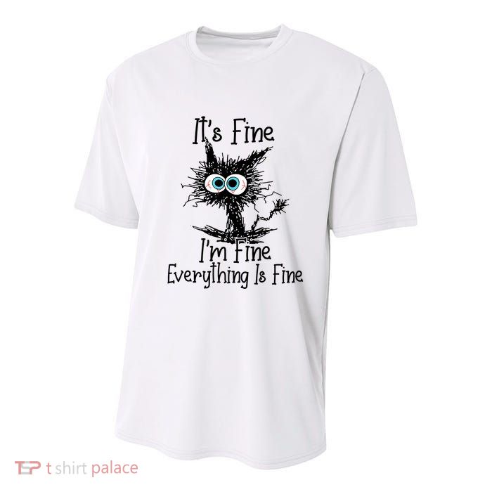 Funny Black Cat ItS Fine IM Fine Everything Is Fine Youth Performance Sprint T-Shirt