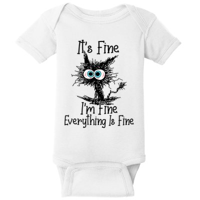 Funny Black Cat ItS Fine IM Fine Everything Is Fine Baby Bodysuit