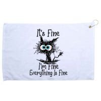 Funny Black Cat ItS Fine IM Fine Everything Is Fine Grommeted Golf Towel