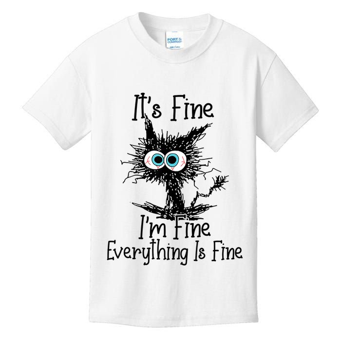 Funny Black Cat ItS Fine IM Fine Everything Is Fine Kids T-Shirt